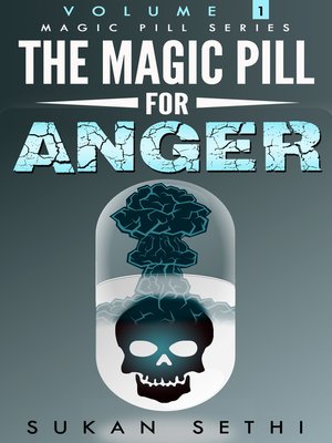 cover image of The Magic Pill For Anger